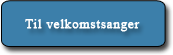 Til velkomstsanger